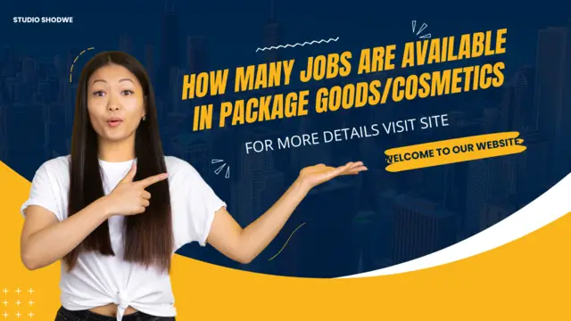 How many jobs are available in package goods/cosmetics